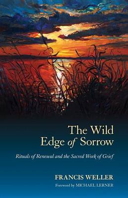 Book blog: The Wild Edge of Sorrow by Francis Weller